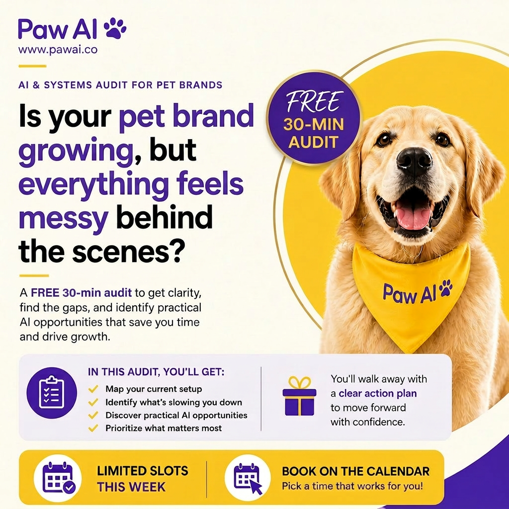 Free 30-minute AI audit for pet brands by PawAI